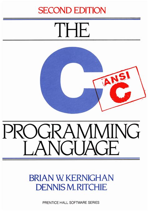 The C Programming Language .